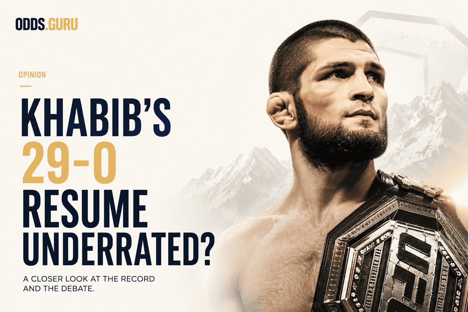 Is Khabib's resume underrated? The 29-0 champion's four elite wins reignite the disrespect debate