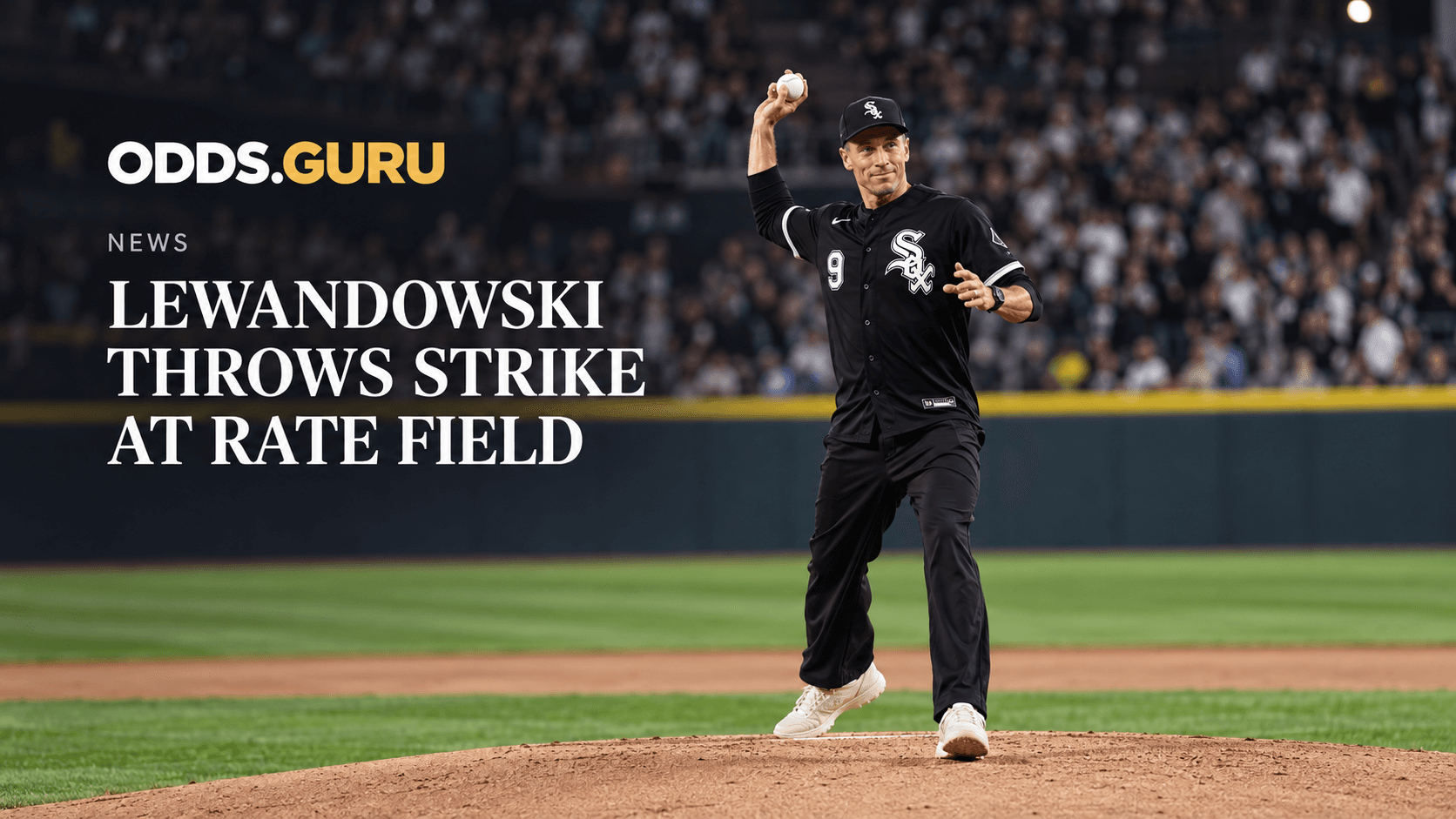 Lewandowski first pitch opens White Sox