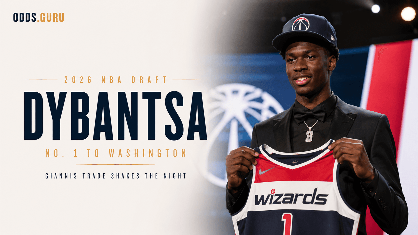 2026 NBA Draft First Round: Wizards Take AJ Dybantsa No. 1 as a Giannis Trade Reshapes the Night