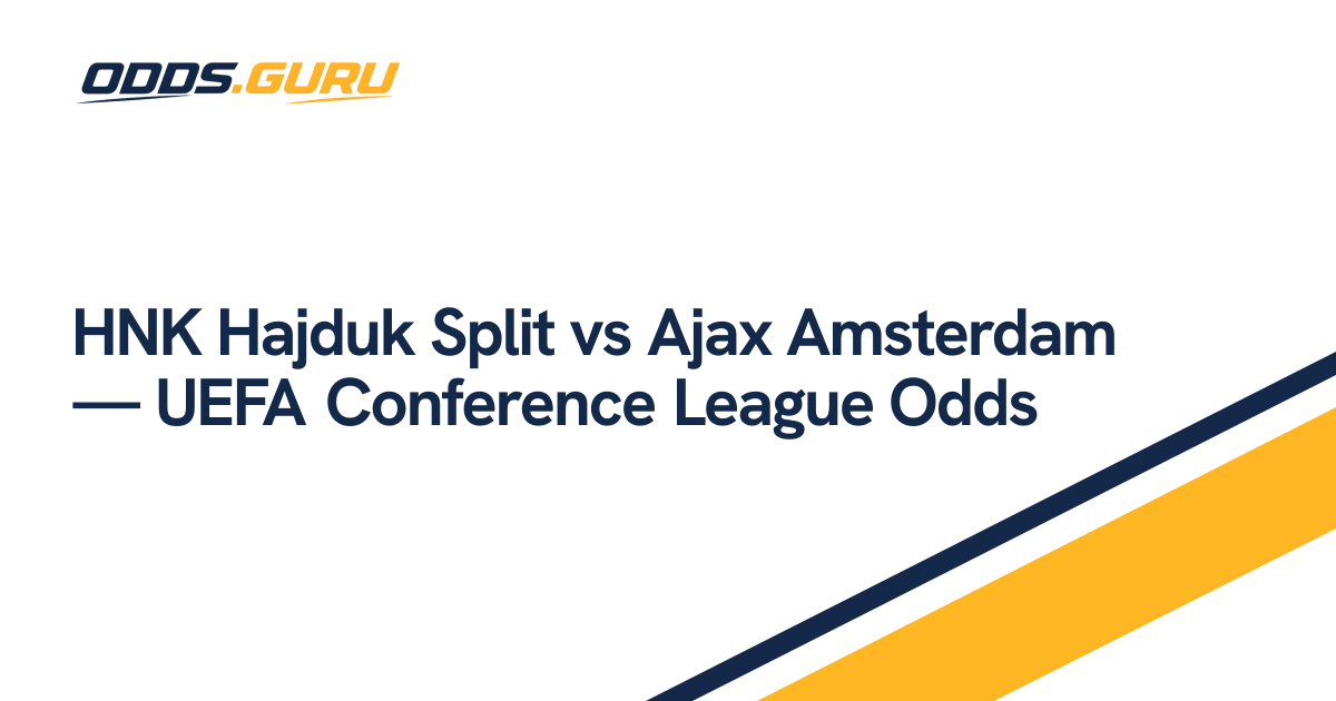 HNK Hajduk Split vs Ajax Amsterdam — UEFA Conference League Odds | odds ...